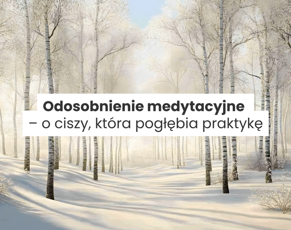 Wyjazd z mindfulness